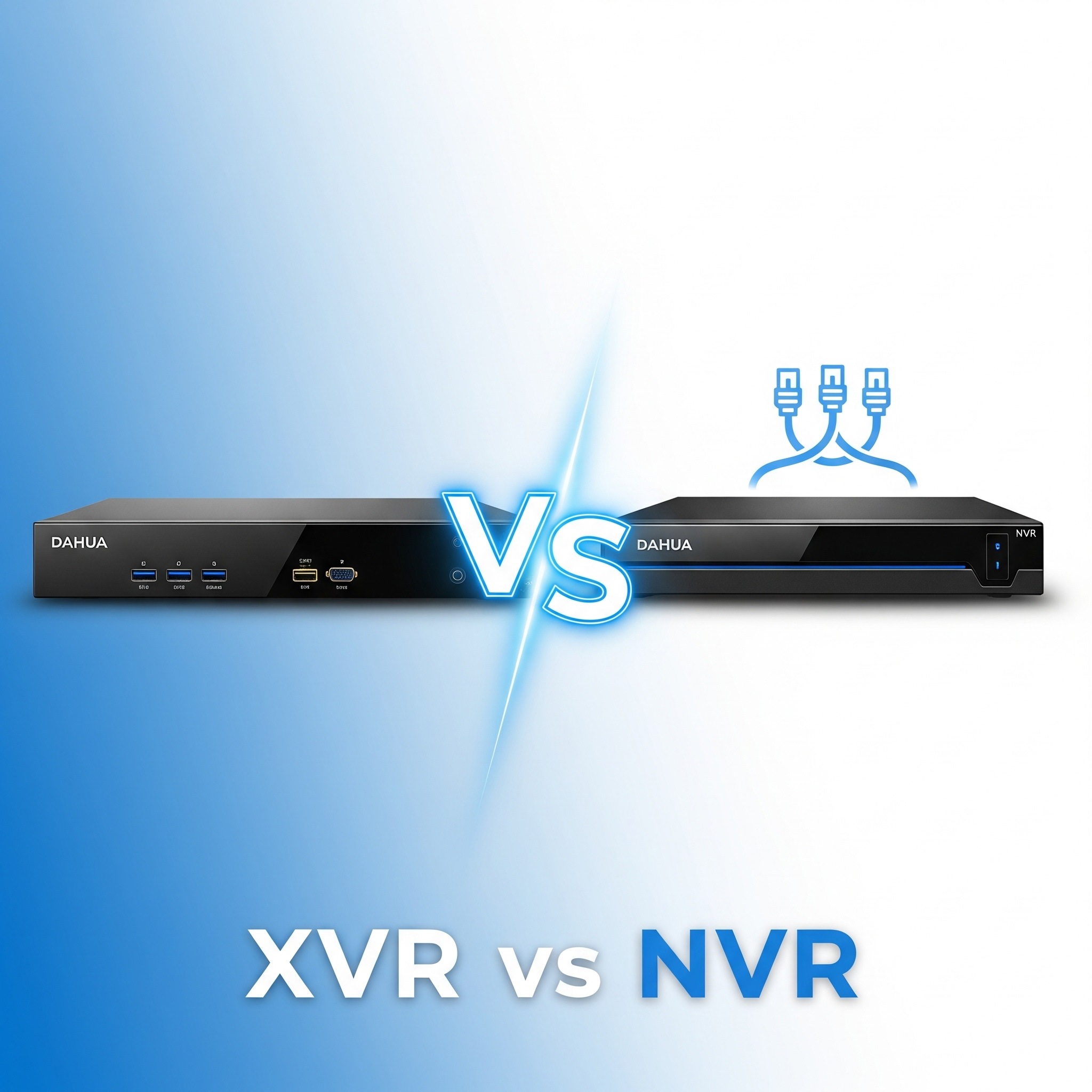 XVR ولا NVR؟ إيه الفرق وأي جهاز يناسبك في 2025؟